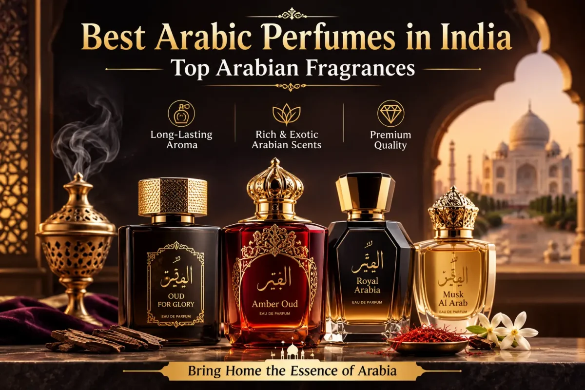 Best Arabic Perfumes in India